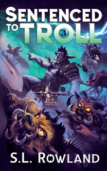 Sentenced to Troll 3