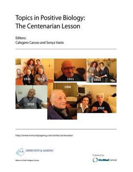 Paperback Topics in Positive Biology: The Centenarian Lesson Book