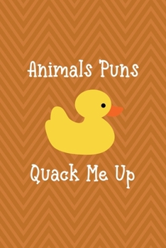 Paperback Animals Puns Quack Me Up: All Purpose 6x9 Blank Lined Notebook Journal Way Better Than A Card Trendy Unique Gift Brown ZigZag Rubber Duck Book