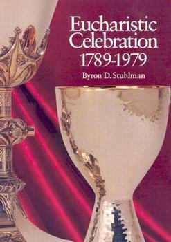 Hardcover Eucharistic Celebration 1789-1979 Book