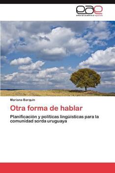 Paperback Otra forma de hablar [Spanish] Book