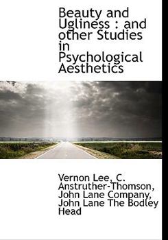 Hardcover Beauty and Ugliness: And Other Studies in Psychological Aesthetics Book