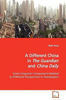 Paperback A Different China in The Guardian and China Daily Book