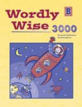 Paperback Wordly Wise 3000: Book B Book
