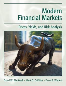 Hardcover Modern Financial Markets: Prices, Yields, and Risk Analysis Book