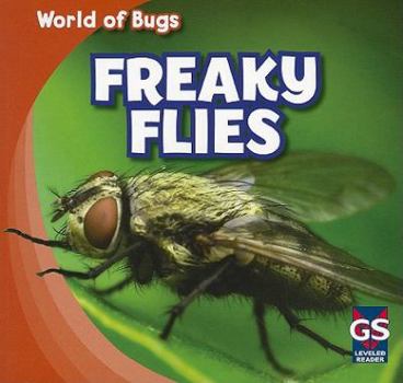 Freaky Flies - Book  of the World of Bugs