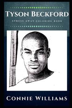 Paperback Tyson Beckford Stress Away Coloring Book: An Adult Coloring Book Based on The Life of Tyson Beckford. Book