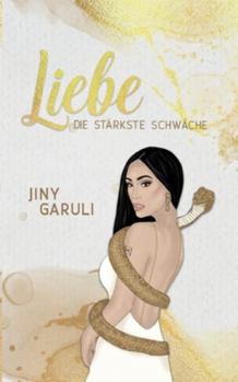 Paperback Liebe - Die Stärkste Schwäche [German] Book