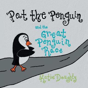 Paperback Pat the Penguin and the Great Penguin Race Book