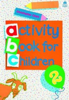 Paperback Oxford Activity Books for Children: Book 2 Book
