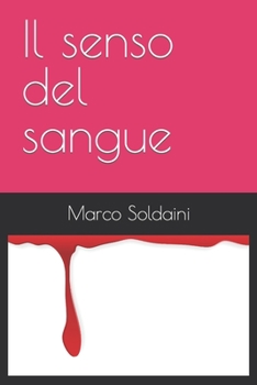 Paperback Il senso del sangue [Italian] Book