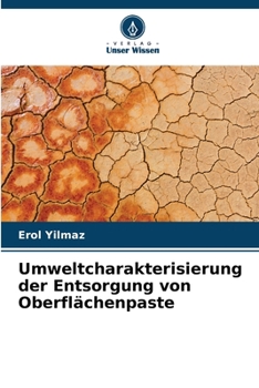 Paperback Umweltcharakterisierung der Entsorgung von Oberflächenpaste [German] Book