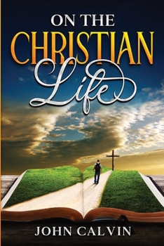 Paperback On the Christian Life Book