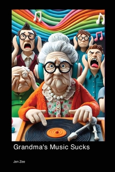 Paperback Grandma's Music Sucks Book