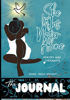 Paperback She Was Never Alone - The Journal Book