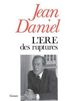 Paperback L'ère des ruptures [French] Book