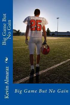Paperback Big Game But No Gain Book