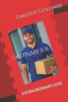 Paperback Ordinary Joe: Extraordinary Love Book
