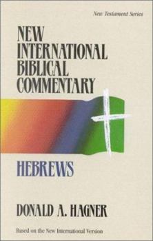 Hebrews (New International Biblical Commentary, Vol. 14) - Book #14 of the New International Biblical Commentary