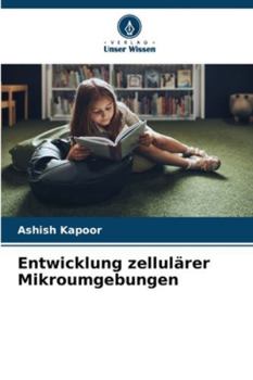 Paperback Entwicklung zellulärer Mikroumgebungen [German] Book