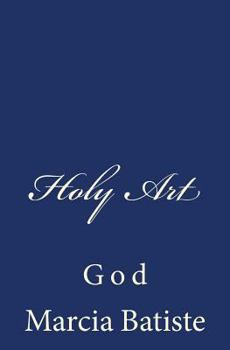 Paperback Holy Art: God Book