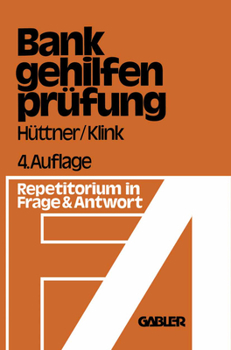 Paperback Die Bankgehilfenprüfung in Frage und Antwort [German] Book