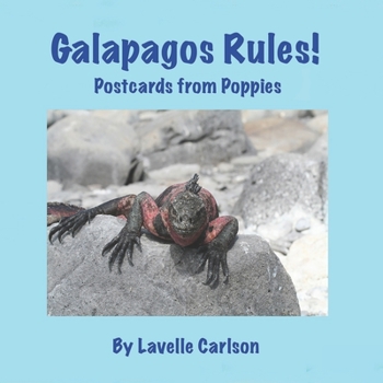 Paperback Galapagos Rules!: Postcards from Poppies Book