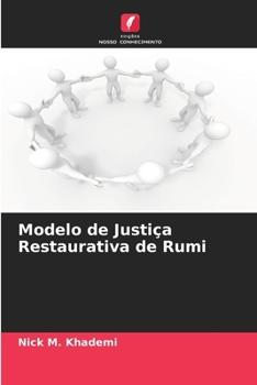 Modelo de Justiça Restaurativa de Rumi (Portuguese Edition)