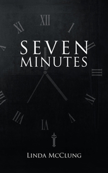 Hardcover Seven Minutes Book