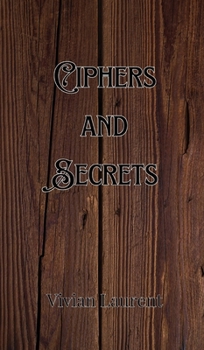 Ciphers and Secrets