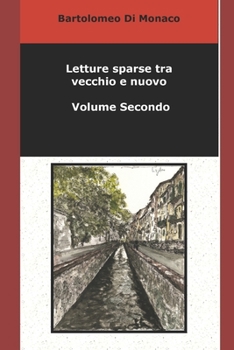 Paperback Letture sparse tra vecchio e nuovo-Volume Secondo [Italian] Book