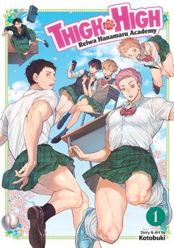 Paperback Thigh High: Reiwa Hanamaru Academy Vol. 1 Book