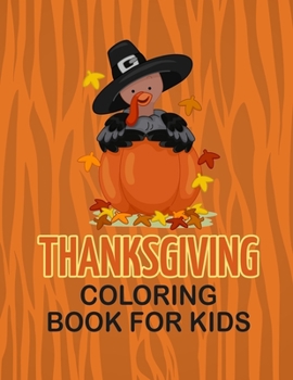 Paperback Thanksgiving Coloring Book for Kids Book