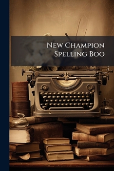 Paperback New Champion Spelling Boo Book