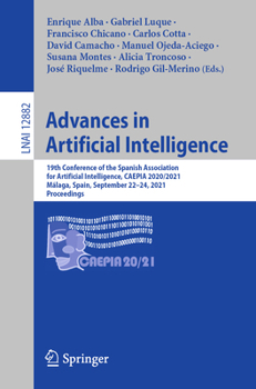 Paperback Advances in Artificial Intelligence: 19th Conference of the Spanish Association for Artificial Intelligence, Caepia 2020/2021, Málaga, Spain, Septembe Book