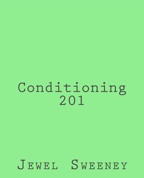 Paperback Conditioning 201 Book