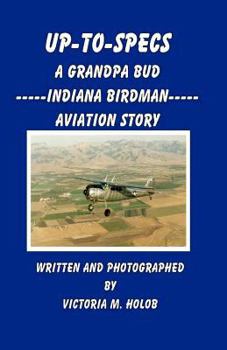 Up-to-Specs - Book  of the Indiana Birdman