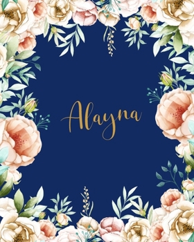 Alayna Dotted Journal: Memo Dotted Grid Bullet Journal Field Notes Creative Personalized Custom Name Journaling Notebook Writing Cute Pretty Flowers Blue Gift For Thankgiving Birthday Valentines