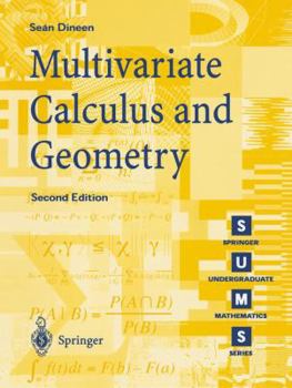 Paperback Multivariate Calculus and Geometry (Springer Undergraduate Mathematics Series) Book