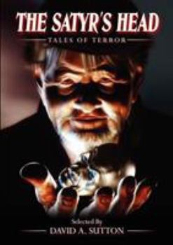 Paperback The Satyr's Head: Tales of Terror Book