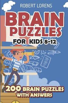 Paperback Brain Puzzles for Kids 8 - 12: Numbrix Puzzles - 200 Brain Puzzles with Answers Book