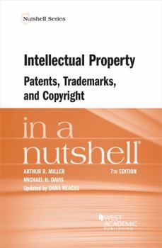 Paperback Intellectual Property, Patents, Trademarks, and Copyright in a Nutshell (Nutshells) Book