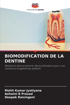 Paperback Biomodification de la Dentine [French] Book