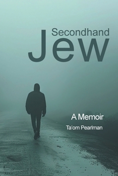 Paperback Secondhand Jew: A Memoir Book