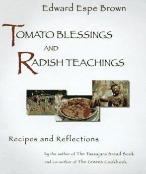 Hardcover Tomato Blessings and Radish Teachings Book
