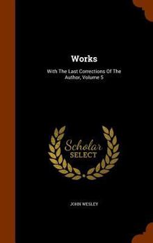 Hardcover Works: With The Last Corrections Of The Author, Volume 5 Book