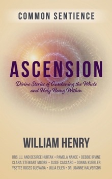 Hardcover Ascension: Divine Stories of Awakening the Whole and Holy Being Within Book