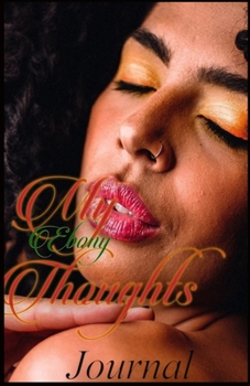 Paperback My Ebony Thoughts Book