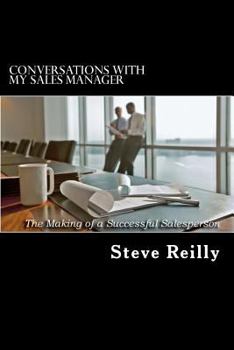 Paperback Conversations with My Sales Manager: The Making of a Successful Salesperson Book