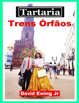 Paperback Tartaria - Trens ?rf?os: Livro 11 [Portuguese] Book
